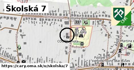 Školská 7, Čáry