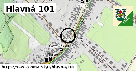 Hlavná 101, Častá