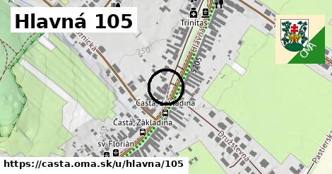 Hlavná 105, Častá