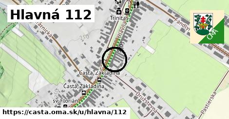 Hlavná 112, Častá