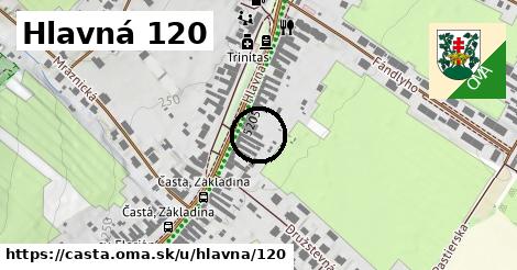 Hlavná 120, Častá