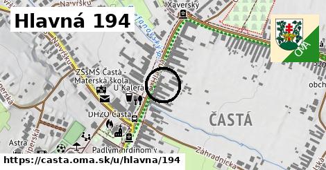 Hlavná 194, Častá