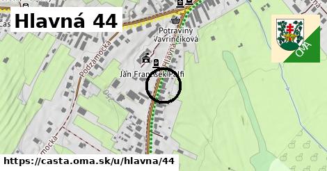 Hlavná 44, Častá