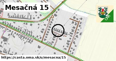 Mesačná 15, Častá