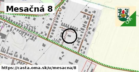 Mesačná 8, Častá