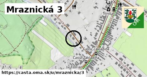 Mraznická 3, Častá