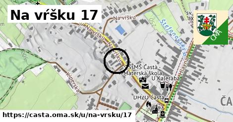 Na vŕšku 17, Častá