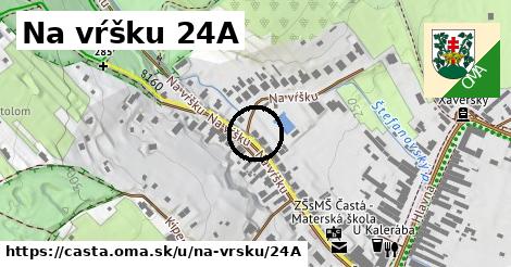 Na vŕšku 24A, Častá