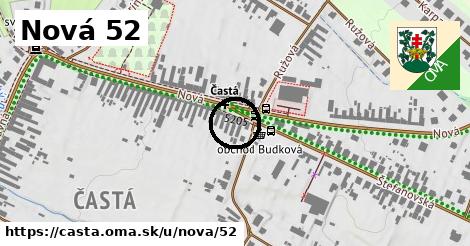 Nová 52, Častá