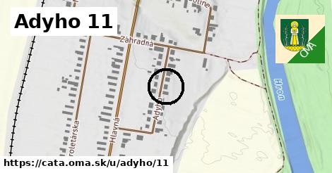 Adyho 11, Čata