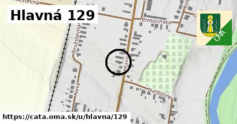 Hlavná 129, Čata