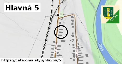 Hlavná 5, Čata