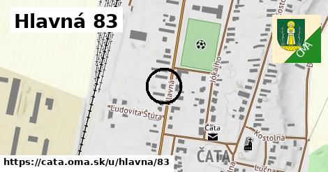 Hlavná 83, Čata