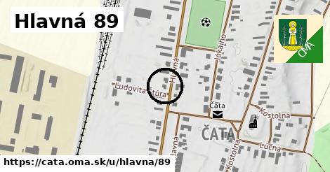 Hlavná 89, Čata