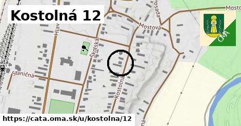 Kostolná 12, Čata