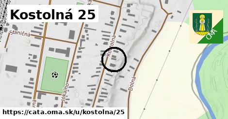 Kostolná 25, Čata