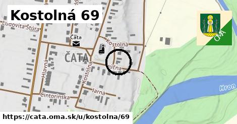 Kostolná 69, Čata