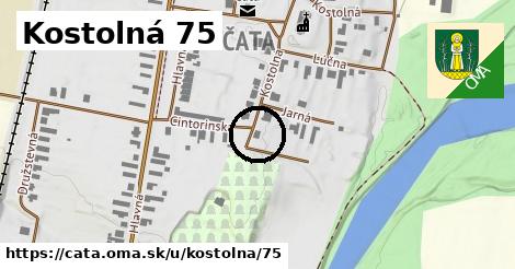 Kostolná 75, Čata