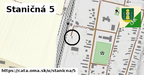 Staničná 5, Čata