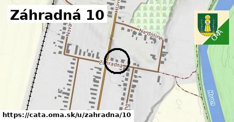 Záhradná 10, Čata