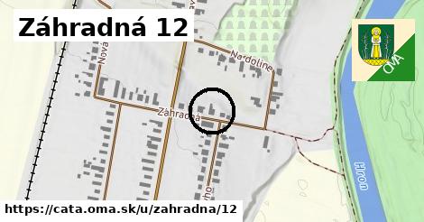 Záhradná 12, Čata