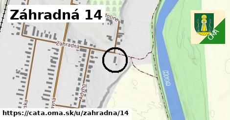 Záhradná 14, Čata