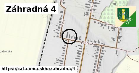 Záhradná 4, Čata