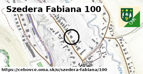 Szedera Fabiana 100, Čebovce