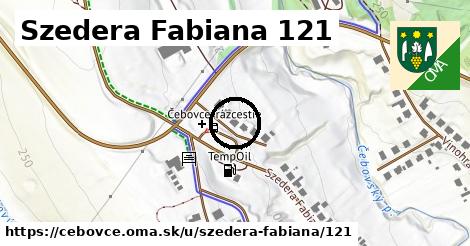 Szedera Fabiana 121, Čebovce