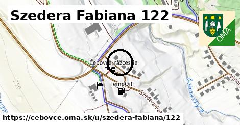 Szedera Fabiana 122, Čebovce