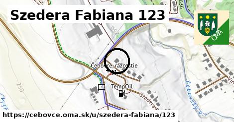 Szedera Fabiana 123, Čebovce