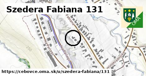 Szedera Fabiana 131, Čebovce