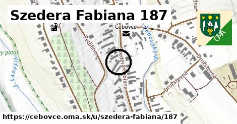 Szedera Fabiana 187, Čebovce