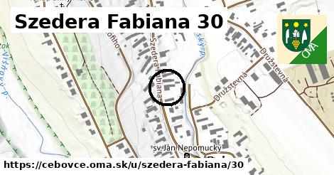 Szedera Fabiana 30, Čebovce