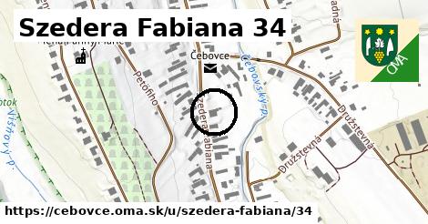 Szedera Fabiana 34, Čebovce