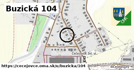 Buzická 104, Čečejovce