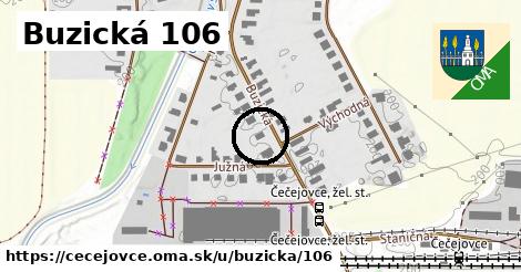 Buzická 106, Čečejovce