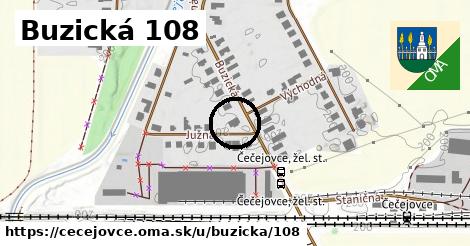 Buzická 108, Čečejovce