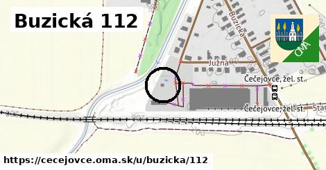 Buzická 112, Čečejovce