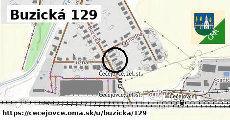 Buzická 129, Čečejovce