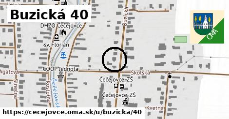 Buzická 40, Čečejovce