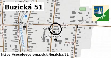 Buzická 51, Čečejovce