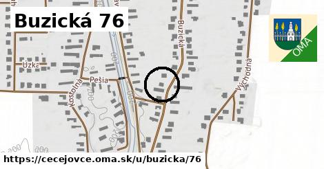 Buzická 76, Čečejovce
