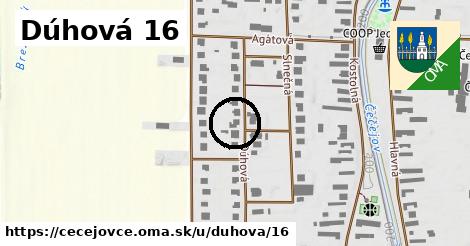 Dúhová 16, Čečejovce