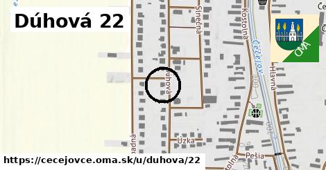 Dúhová 22, Čečejovce