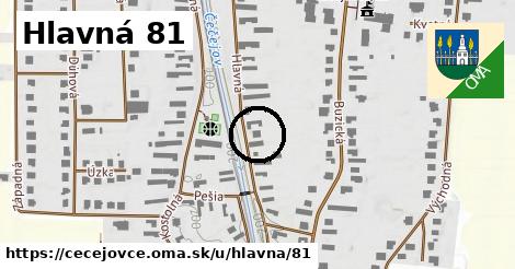 Hlavná 81, Čečejovce