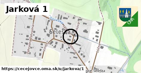 Jarková 1, Čečejovce