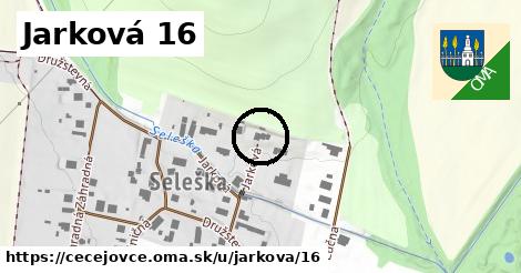 Jarková 16, Čečejovce