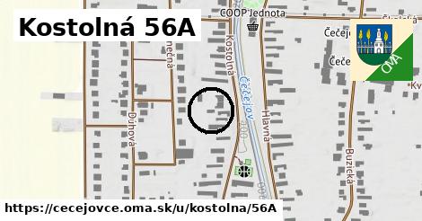 Kostolná 56A, Čečejovce