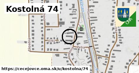 Kostolná 74, Čečejovce